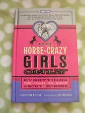 BREYER For Horse-Crazy Girls Only Hardcover Book C. Wilsdon