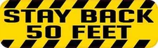 10in x 3in Stay Back 50 Feet Bumper Sticker Car Truck Vehicle Bumper Decal
