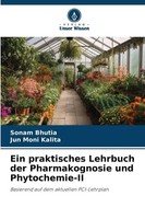 Sonam Bhutia (U. A.) | Ein Praktisches Lehrbuch Der Pharmakognosie Und...