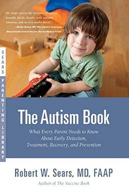 The Autism Book: What Every Parent Needs to K..., SEARS