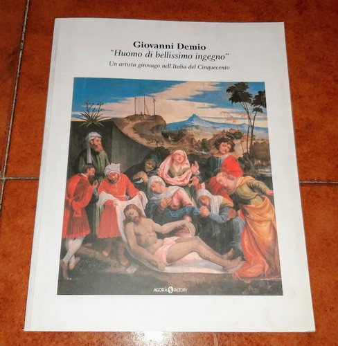 AVAGNINA VILLA GIOVANNI DEMIO ARTISTA GIROVAGO ITALIA DEL CINQUECENTO CATALOGO