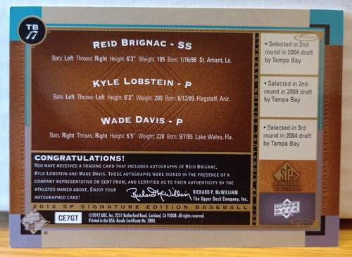 2012 SP Signatures #TB17 Triple Signatures Reid Brignac Wade Davis Auto Baseball - Bild 2 von 8