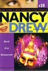 NANCY DREW #28 Mardi Gras Masquerade By Carolyn Keene (2007) Girl Detective