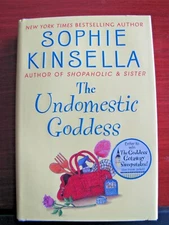 The Undomestic Goddess - a novel by Sophie Kinsella - 2005 Hardcover - Like New