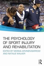 Psychology of Sport Injury and Rehabilitation...
