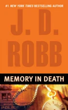 Memory in Death - Mass Market Paperback By Robb, J. D. - GOOD