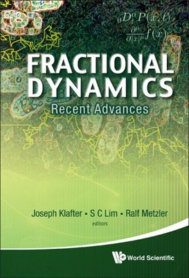 Fractional Dynamics : Recent Advances, Hardcover by Klafter, Joseph (EDT); Li...