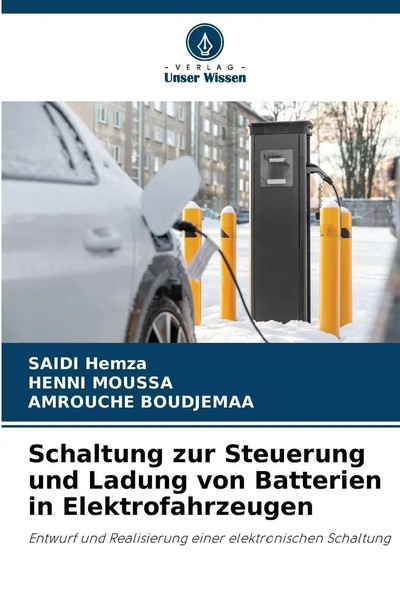 Saidi Hemza (U. A.) | Schaltung Zur Steuerung Und Ladung Von Batterien In...-image