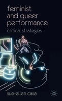 Sue-Ellen Case | Feminist And Queer Performance | Buch | Englisch (2009)