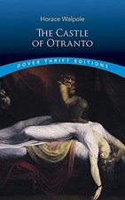 THE CASTLE OF OTRANTO (DOVER THRIFT EDITIONS) By Horace Walpole **BRAND NEW**
