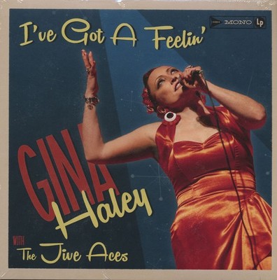 Gina Haley with The Jive Aces - I've Got A Feelin' (LP) - Vinyl Revival/Neo R...