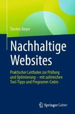 Nachhaltige Websites: Praktischer Leitfaden zur Pr?fung und Optimierung - mit za