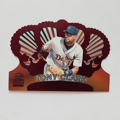 2000 Pacific Crown Royale Baseball #50 Tony Clark