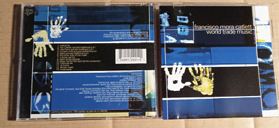 FRANCISCO MORA CATLETT - WORLD TRADE MUSIC  -  CD (JG264)