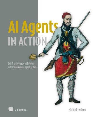 AI Agents in Action | Micheal Lanham | Buch | Englisch | 2025