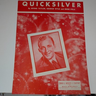1949 QUICKSILVER Sheet Music Bing Crosby Irving Taylor George Wyle Ukulele Piano