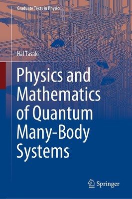 Hal Tasaki | Physics and Mathematics of Quantum Many-Body Systems | Buch (2020)