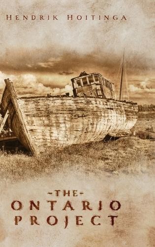Hendrik Hoitinga The Ontario Project (Copertina rigida)