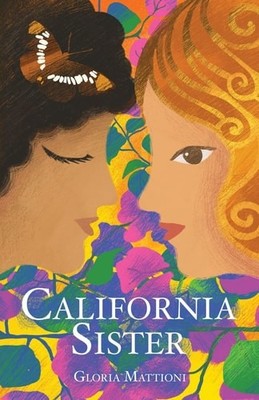 California Sister by Gloria Mattioni (paperback)