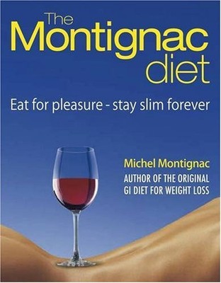 THE MONTIGNAC DIET By Michel Montignac **BRAND NEW**