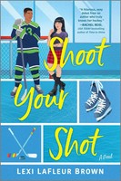 Shoot Your Shot A Hockey Rom-Com Lexi Lafleur Brown Taschenbuch Englisch 2025
