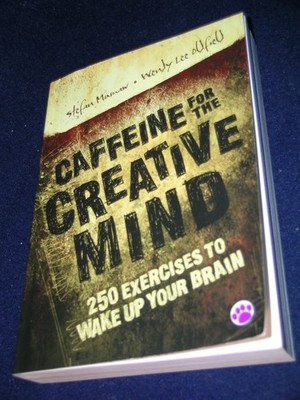 Caffeine for the Creative Mind: 250 Exercises to Wake Up Your Brain - paperb...