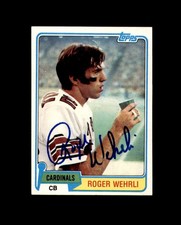 Roger Wehrli Signed HOF 1981 Topps St. Louis Cardinals Autograph