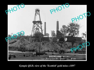 OLD LARGE HISTORIC PHOTO OF THE GYMPIE GOLDFIELDS QLD SCOTTISH GOLD MINE 1897