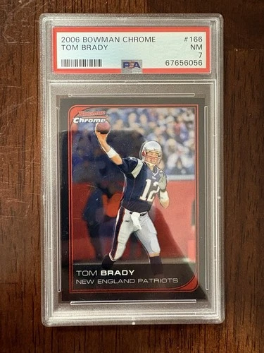 2006 Bowman Chrome Tom Brady #166 PSA 7
