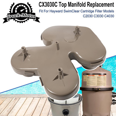 for Hayward CX3030C Top Manifold Swimclear Cartridge Filter C2030 C3030 C4030
