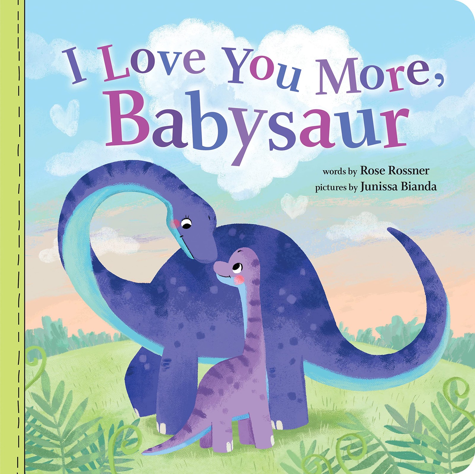 I Love You More, Babysaur: A Sweet Dinosaur Board Book for Babies and Toddle...