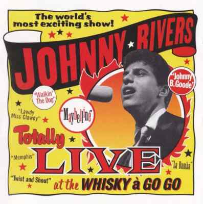 CD Johnny Rivers Totally Live At The Whisky À Go Go EMI