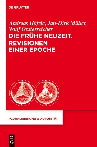 Thumbnail - Andreas Höfele Die Frühe Neuzeit. Revisionen Ein (gebundene Ausgabe)