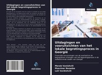 Merab Vanishvili (U. A.) | Uitdagingen En Vooruitzichten Van Het Lokale...
