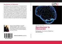 Alexander Ortiz OcañA | Decolonizar La EducacióN | Taschenbuch | Spanisch (2017)