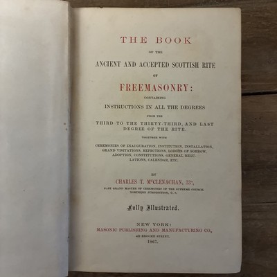 The BOOK OF ANCIENT AND ACCEPTED SCOTTISH RITE OF FREEMASONRY pub 1867