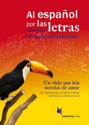 Un viejo que leía novelas de amor, de Luis Sepúlveda | Eine Handreichung | 2015