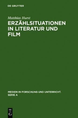 Matthias Hurst Erzählsituationen in Literatur und Film (Hardback)