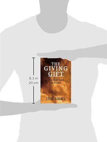 Thumbnail - Tom Smail The Giving Gift: The Holy Spirit In Person (taschenbuch)