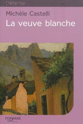 Die weiße Witwe, Michèle Castelli