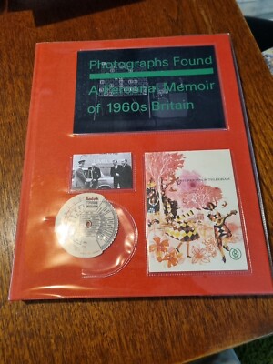 Photographs Found: a Personal Memoir of 1960s Britain by Basil Hyman (Hardcover,