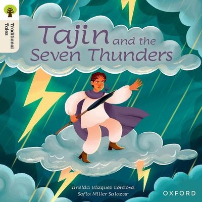 Oxford Reading Tree Traditional Tales: Level 7: Tajin and the... - 9781382046640