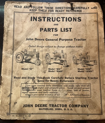 John Deere Model B, BN, & BW Tractor Instruction Manual and Parts List Catalog