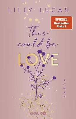 This could be love | Lilly Lucas | deutsch