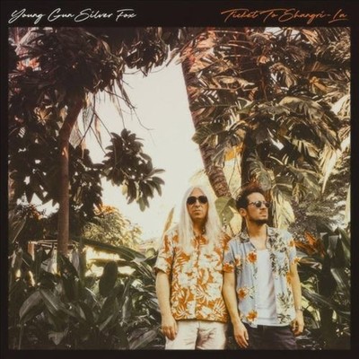 YOUNG GUN SILVER FOX - TICKET TO SHANGRI-LA NEW VINYL RECORD