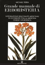 Libri Michael Tierra - Grande Manuale Di Erboristeria