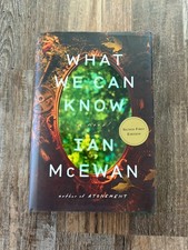 Product Image: What We Can Know By Ian McEwan -Knopf, 2025 | SIGNED | First Edition Hardcover