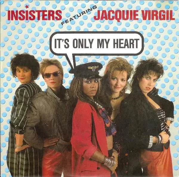 Insisters Featuring Jacquie Virgil Its Only My Heart Vinyl Single 7inch RCA - Bild 1 von 1