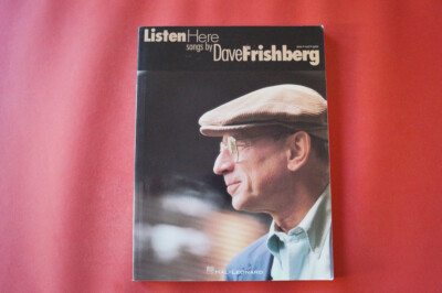 Dave Frishberg - Listen Here .Songbook Notenbuch .Piano Vocal Guitar PVG