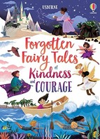 Mary Sebag-Montefior - Forgotten Fairy Tales Of Kindness And Courage - - G245Z